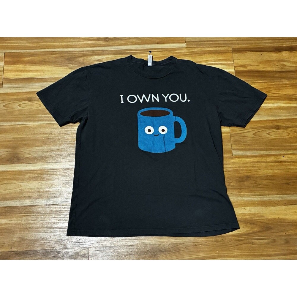 Next Level Graphic T Shirt Men’s XL Black “I Own You” Coffee Mug Short Sleeve